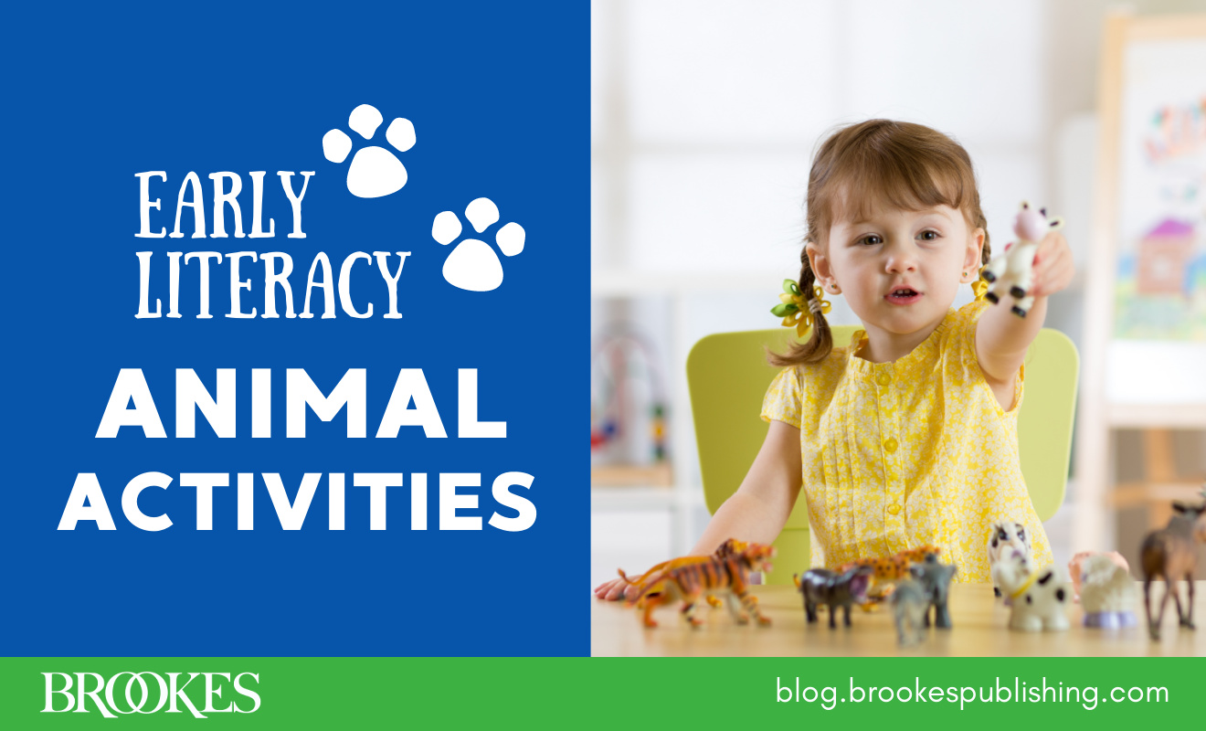 11 Fun Animal Activities That Encourage Early Language & Literacy Skills -  Brookes Blog