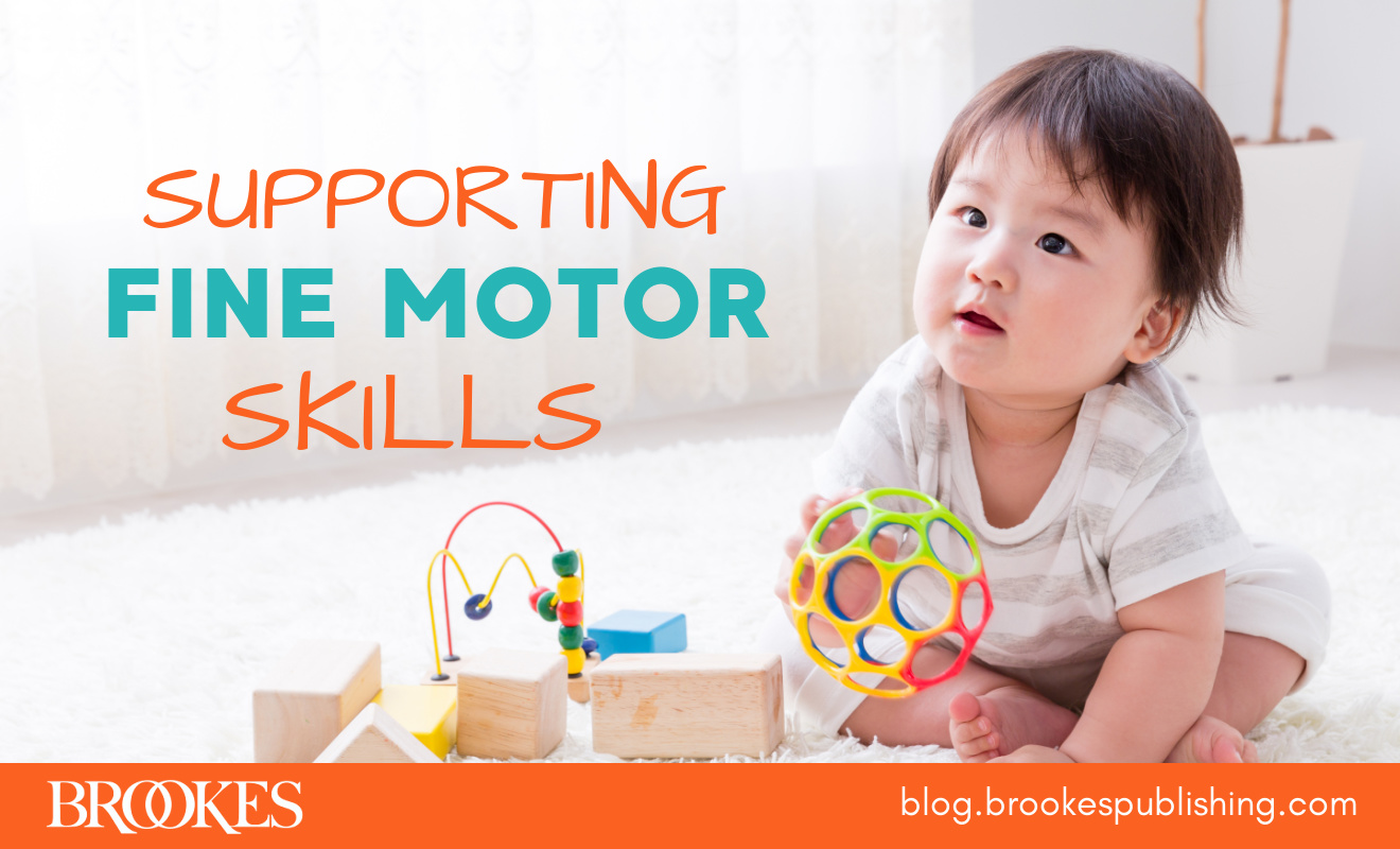 Supporting Both Large Motor and Small Motor Development in Child