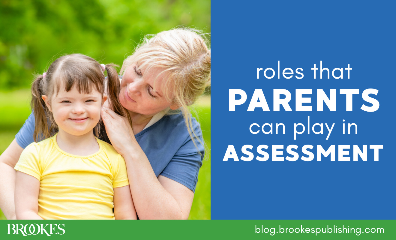 4-key-roles-families-of-young-children-can-play-in-the-assessment