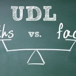 UDL myths vs. facts