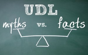 UDL myths vs. facts