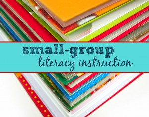 small-group literacy instruction