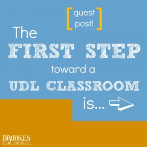 first step toward a UDL classroom