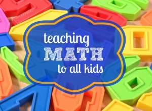 8 Tips for Teaching Math to ALL Young Children | Inclusion Lab