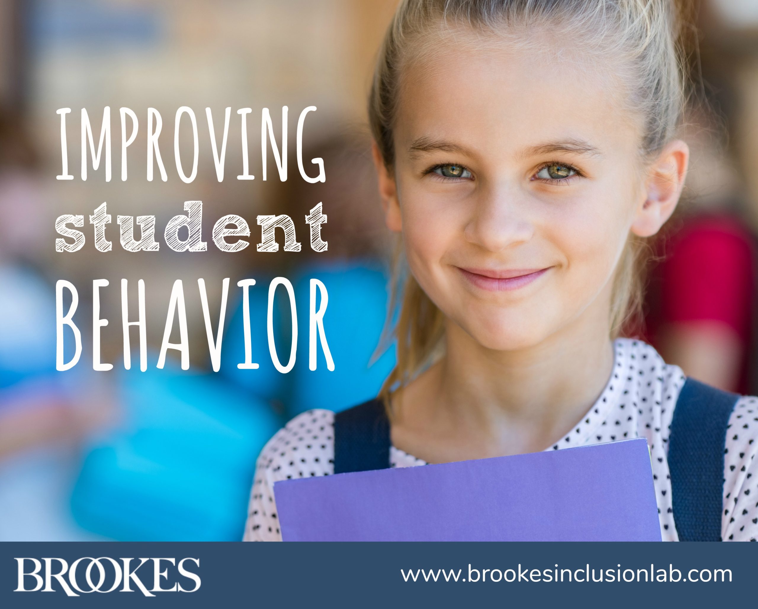 Improve Student Behavior in 4 Steps A ProblemSolving Process