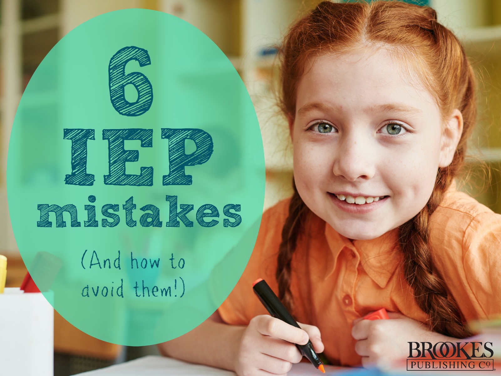 6 Big Iep Mistakes And How To Avoid Them Brookes Blog 7326