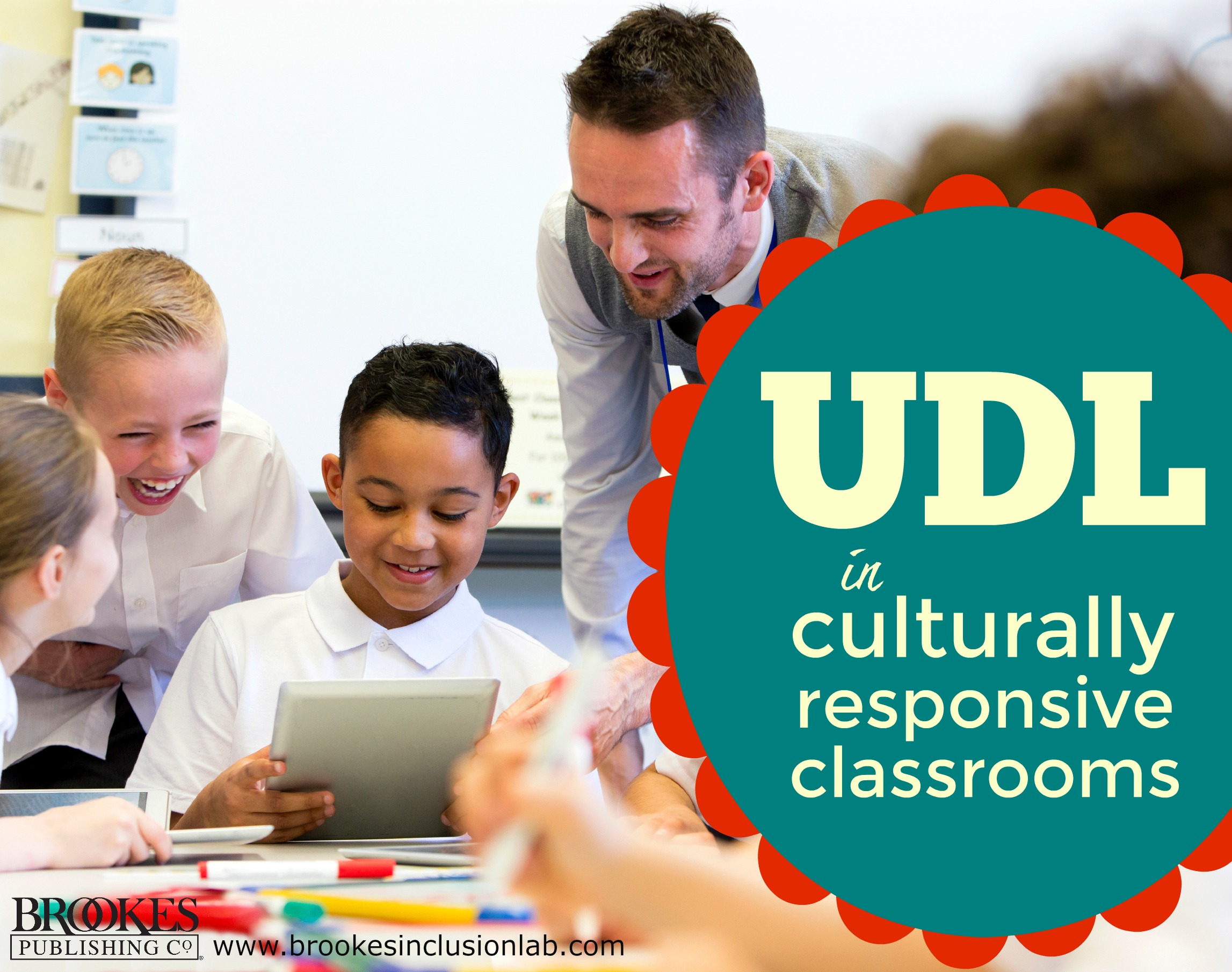 How UDL Can Help You Create Culturally Accessible Classrooms - Brookes Blog