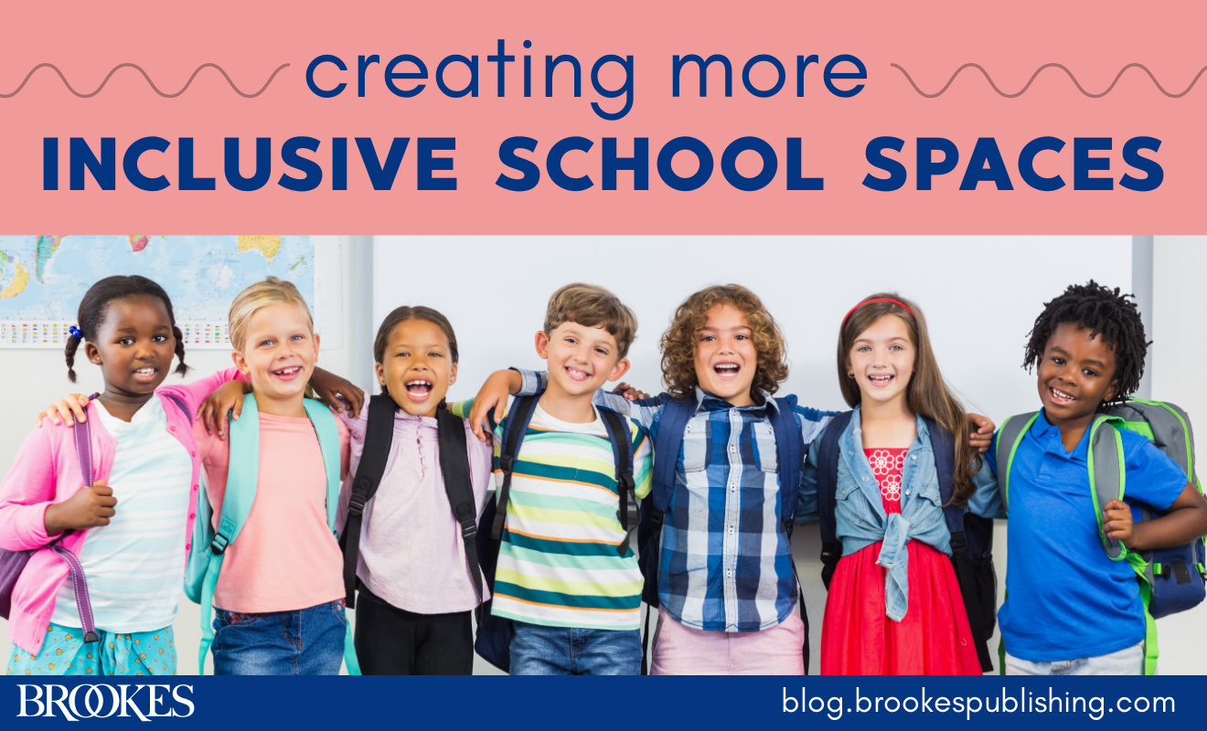 26 Things You Can Do To Create More Inclusive School Spaces Brookes Blog
